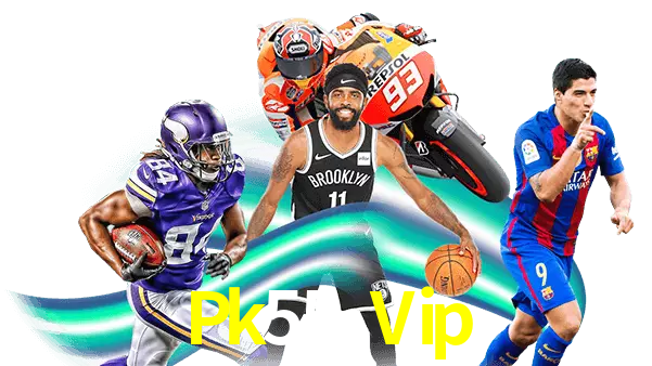 Pk55 Vip